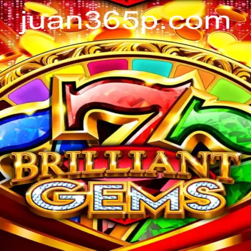 Discover the Dazzling World of BrilliantGems with Juan365