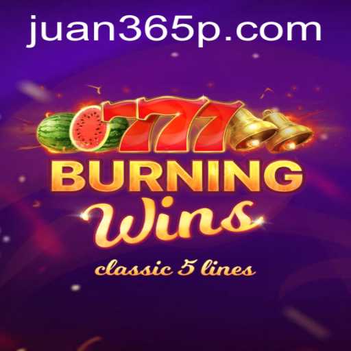 Discover the Thrills of BurningWins: A Dive into Its Gameplay and More with Juan365