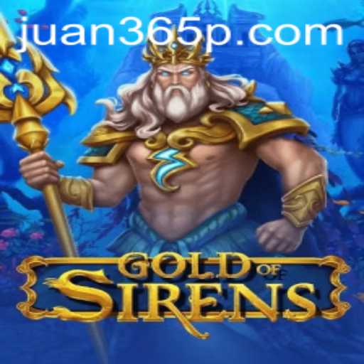 Discover the Thrilling World of GoldofSirens and Master the Juan365 Challenge