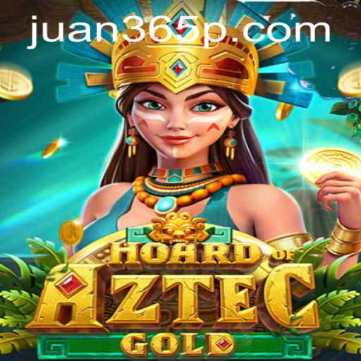 Hoard of Aztec Gold: The Thrilling Adventure with Juan365