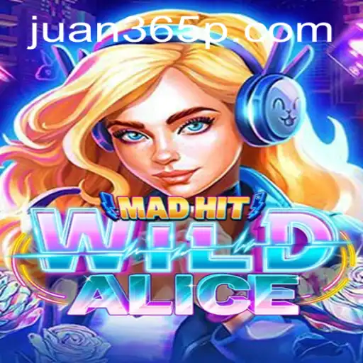 Exploring the Enigmatic World of MadHitWildAlice: A Game for Every Juan365 Enthusiast