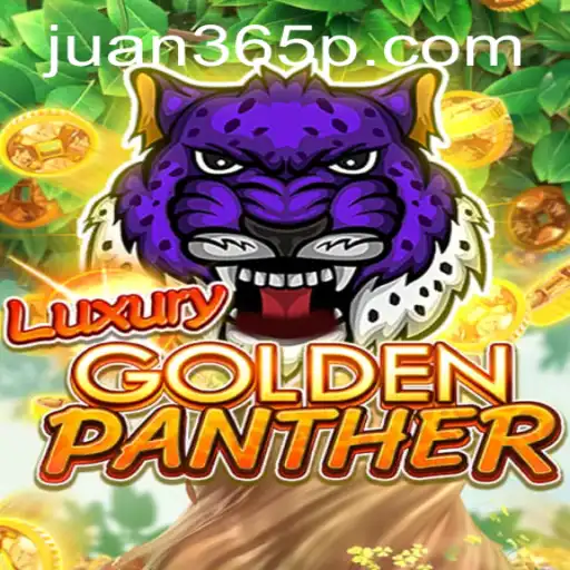 LUXURYGOLDENPANTHER: A Thrilling Adventure in the World of Juan365