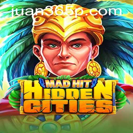 Exploring the World of MadHitHiddenCities: A Journey with Juan365