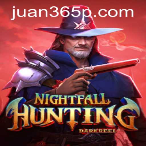 Exploring NightfallHunting: The Thrilling Adventure Game with Juan365