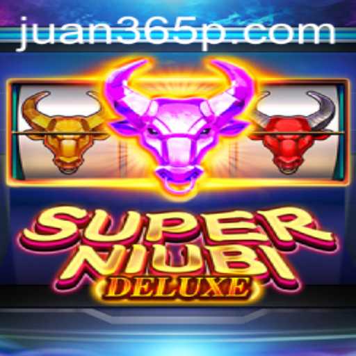 Discover the Exciting World of SuperNiubiDeluxe with Juan365